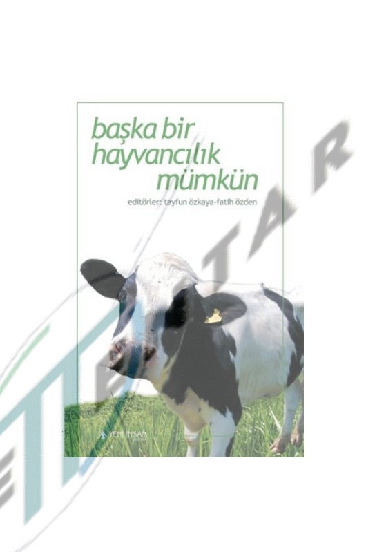 BAŞKA BİR HAYVANCILIK MÜMKÜN